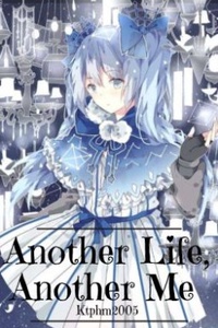 Another life, Another me Another life, Another me