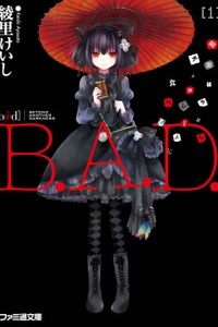 B.A.D. B.A.D.