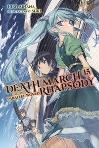 Death March kara Hajimaru Isekai Kyusoukyoku Death March kara Hajimaru Isekai Kyusoukyoku
