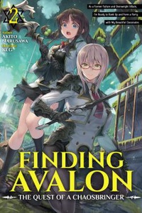 Finding Avalon: The Quest of a Chaosbringer
