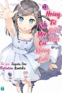 Hoàng Tử Biến Thái và Mèo Cái Không Cười Hoàng Tử Biến Thái và Mèo Cái Không Cười