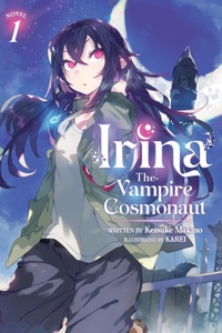 Irina: The Vampire Cosmonaut Irina: The Vampire Cosmonaut