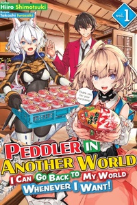 Itsudemo Jitaku Ni Kaerareru Ore Wa, Isekai De Gyoushounin O Hajimemashita Itsudemo Jitaku Ni Kaerareru Ore Wa, Isekai De Gyoushounin O Hajimemashita