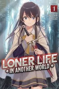 Loner Life In Another World Loner Life In Another World