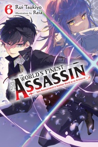Sekai Saikō no Ansatsusha, Isekai Kizoku ni Tensei suru Sekai Saikō no Ansatsusha, Isekai Kizoku ni Tensei suru