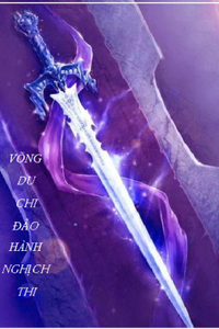 Võng du nghịch chi đảo hành nghịch thi - 网游之倒行逆施 Võng du nghịch chi đảo hành nghịch thi - 网游之倒行逆施